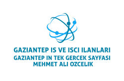 GAZIANTEP IS VE ISCI ILANLARI